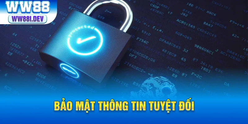 Bảo mật thông tin người dùng tuyệt đối hơn bao giờ hết 